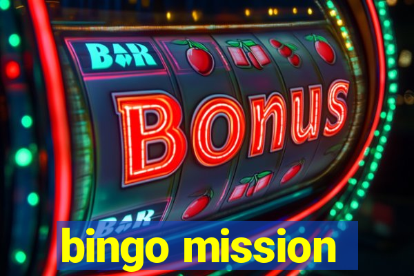 bingo mission