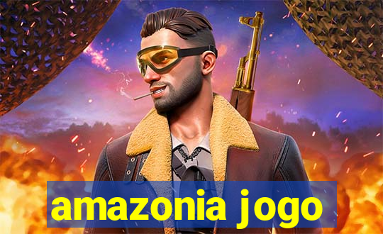 amazonia jogo