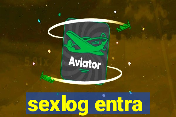 sexlog entra