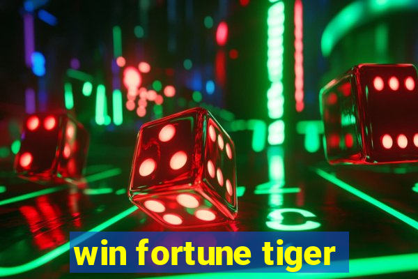 win fortune tiger