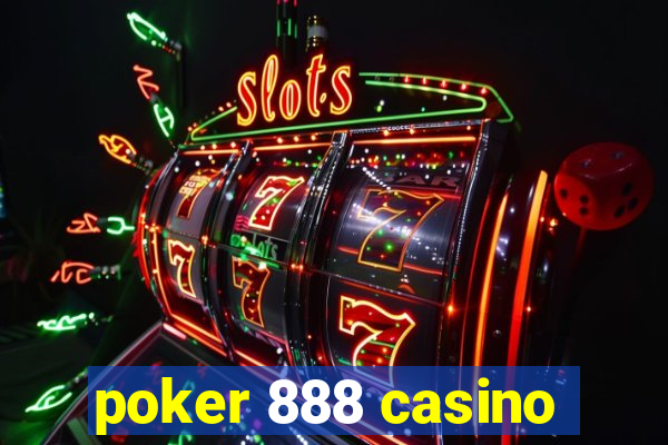 poker 888 casino