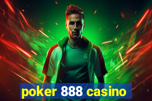 poker 888 casino