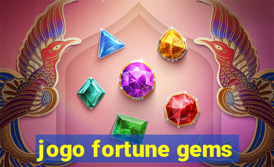 jogo fortune gems