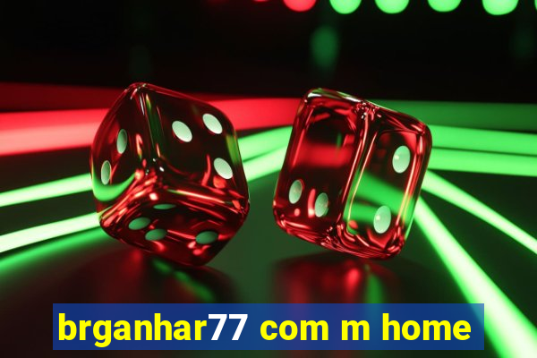 brganhar77 com m home