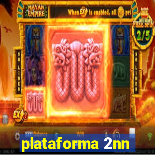 plataforma 2nn