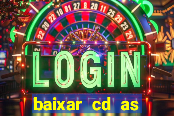 baixar cd as melhores de edson gomes