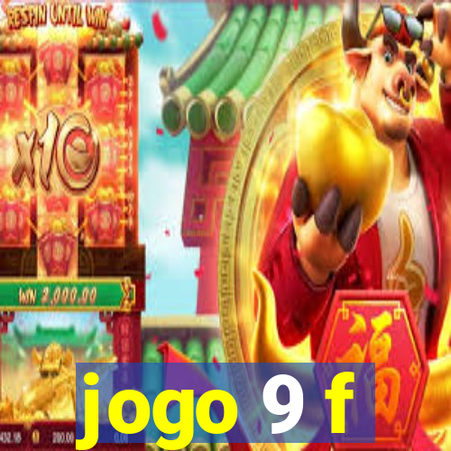 jogo 9 f