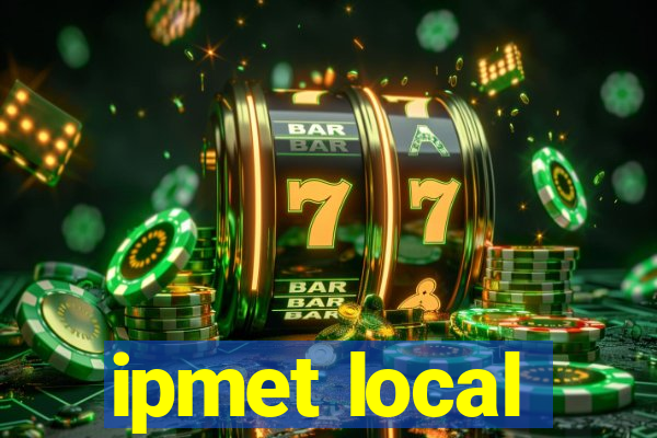 ipmet local