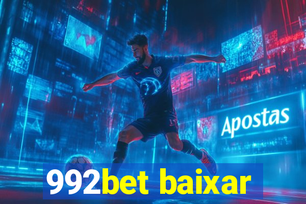 992bet baixar