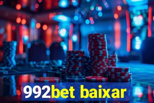 992bet baixar