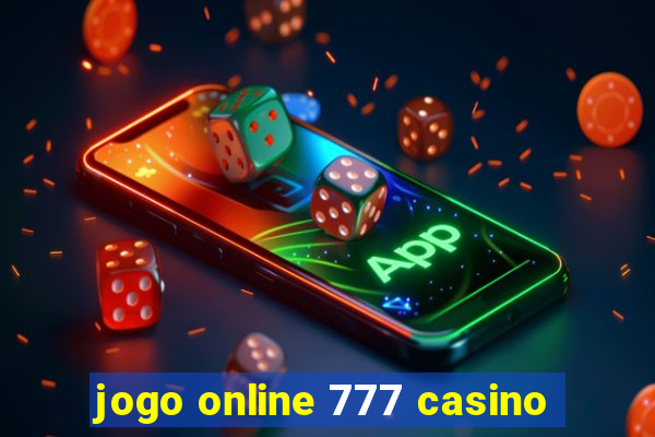 jogo online 777 casino