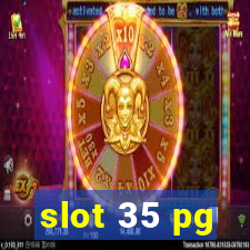 slot 35 pg