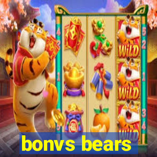 bonvs bears