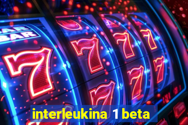 interleukina 1 beta