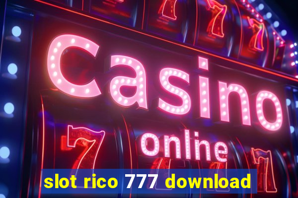 slot rico 777 download