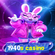 1940s casino