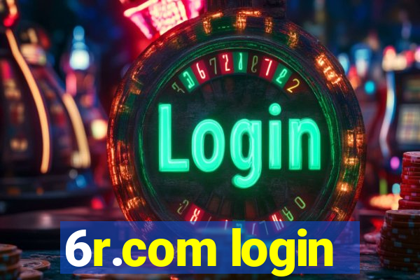 6r.com login