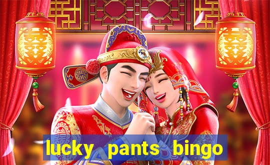 lucky pants bingo casino sister sites