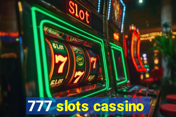 777 slots cassino