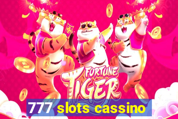 777 slots cassino