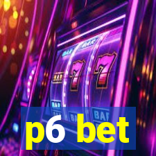 p6 bet