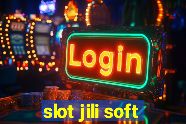 slot jili soft