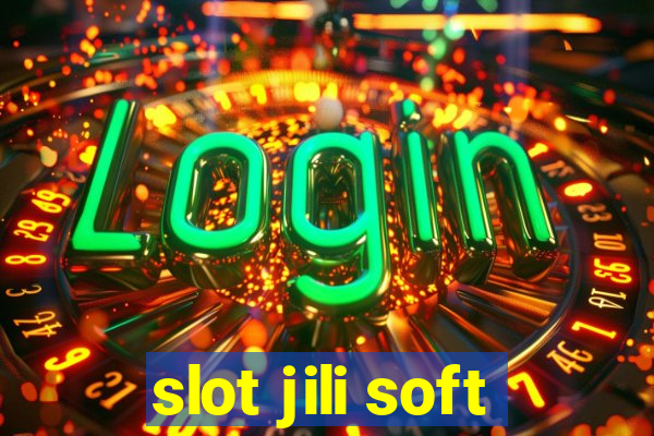 slot jili soft