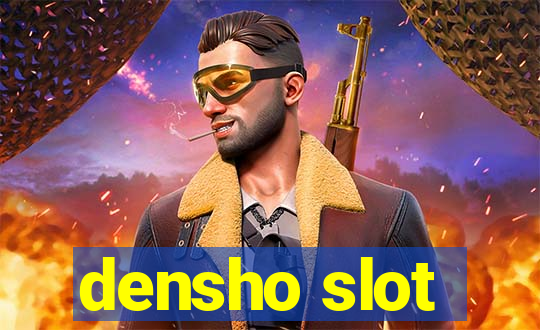 densho slot