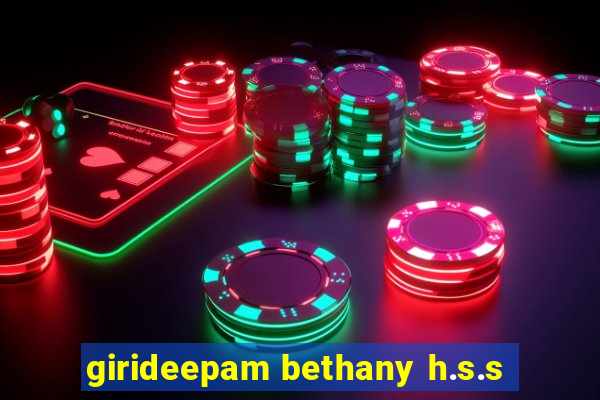 girideepam bethany h.s.s