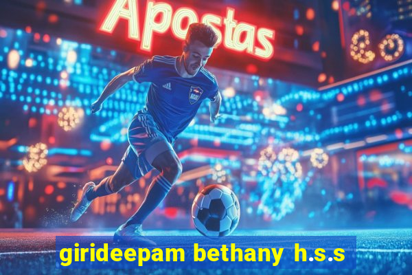 girideepam bethany h.s.s