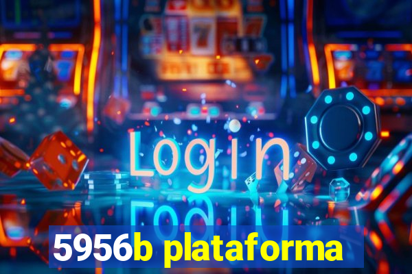 5956b plataforma