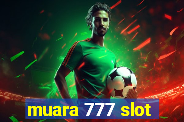 muara 777 slot