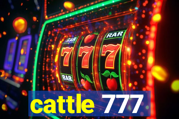 cattle 777