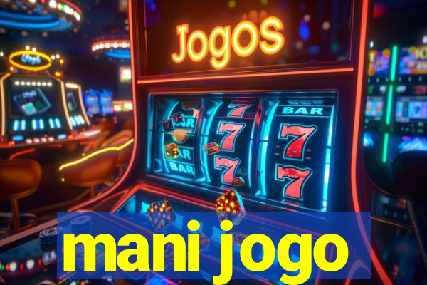 mani jogo