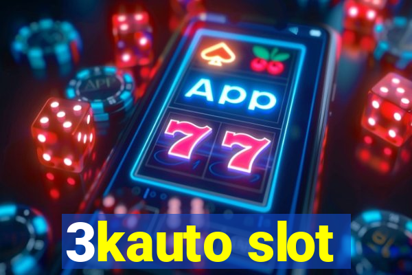 3kauto slot