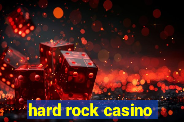 hard rock casino