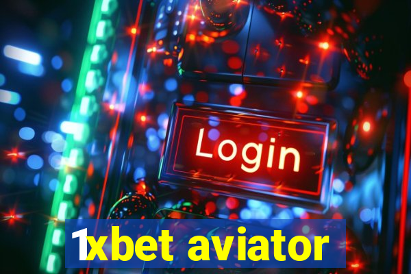 1xbet aviator