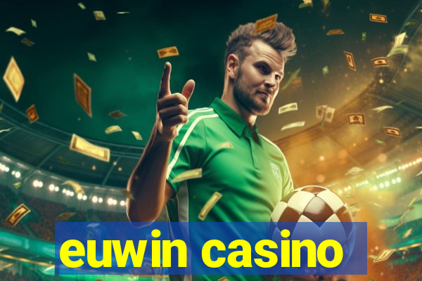 euwin casino