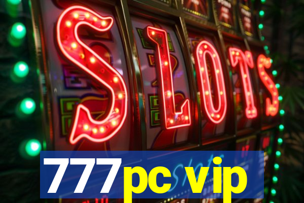 777pc vip