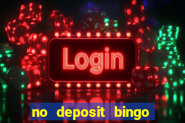 no deposit bingo sites 2021