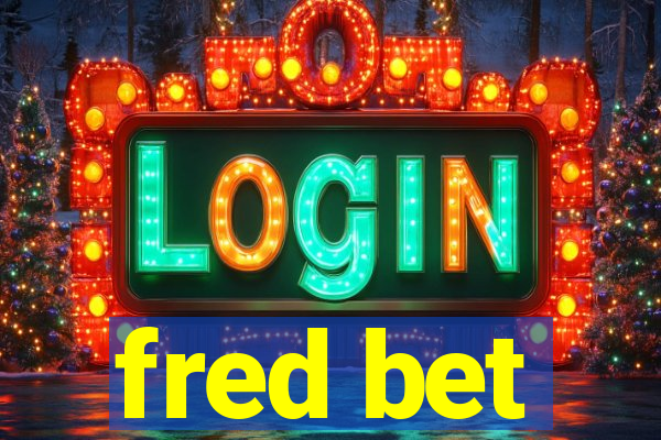 fred bet