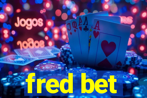 fred bet