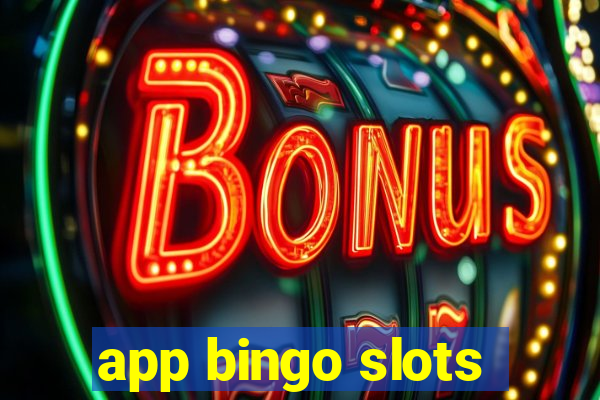 app bingo slots