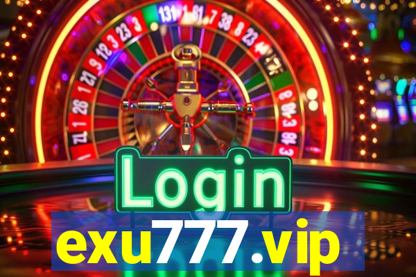 exu777.vip