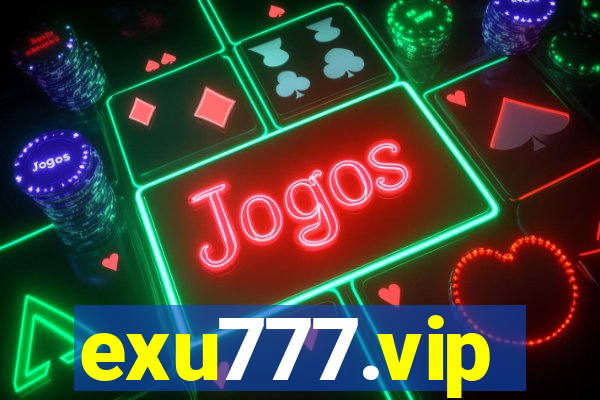 exu777.vip