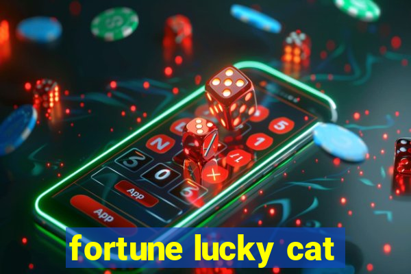 fortune lucky cat