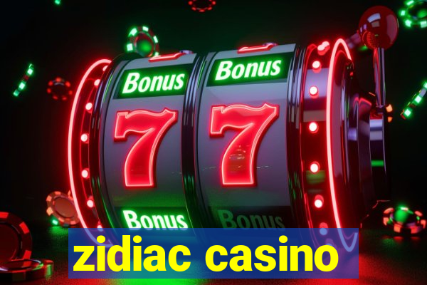 zidiac casino