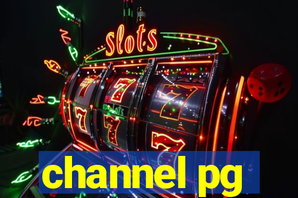 channel pg