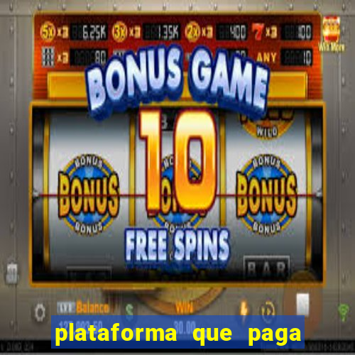 plataforma que paga fortune tiger