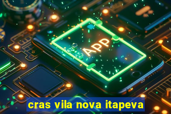 cras vila nova itapeva